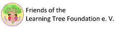 Friends of the Learning Tree Foundation e. V.